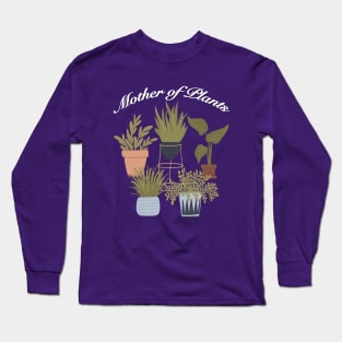 Mother Of Plants Long Sleeve T-Shirt